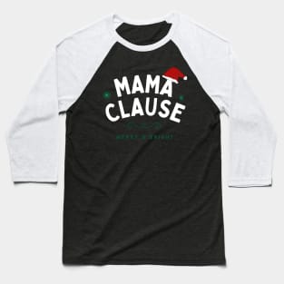 mama claus Baseball T-Shirt